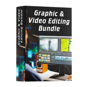 Graphic & Video Editing Bundle